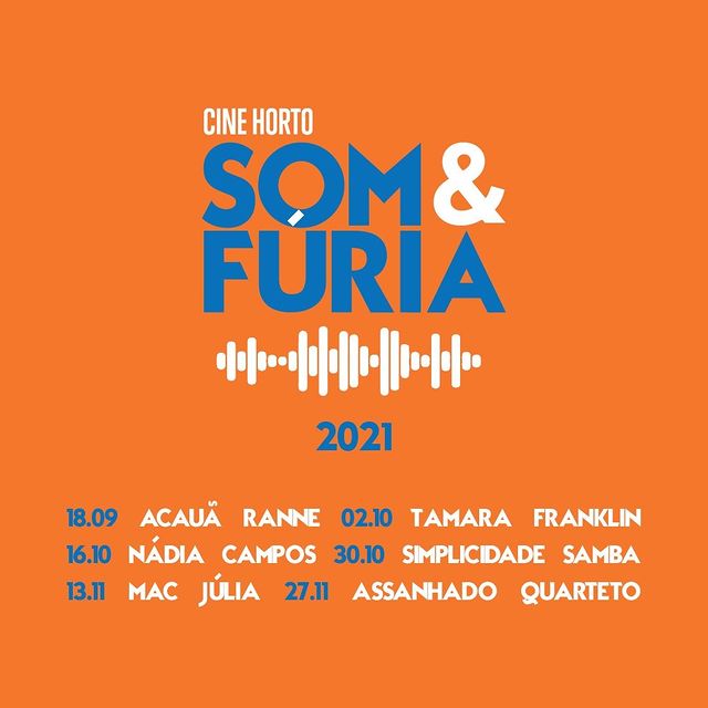 Reprodução: Instagram Cine Horto: Som & Fúria