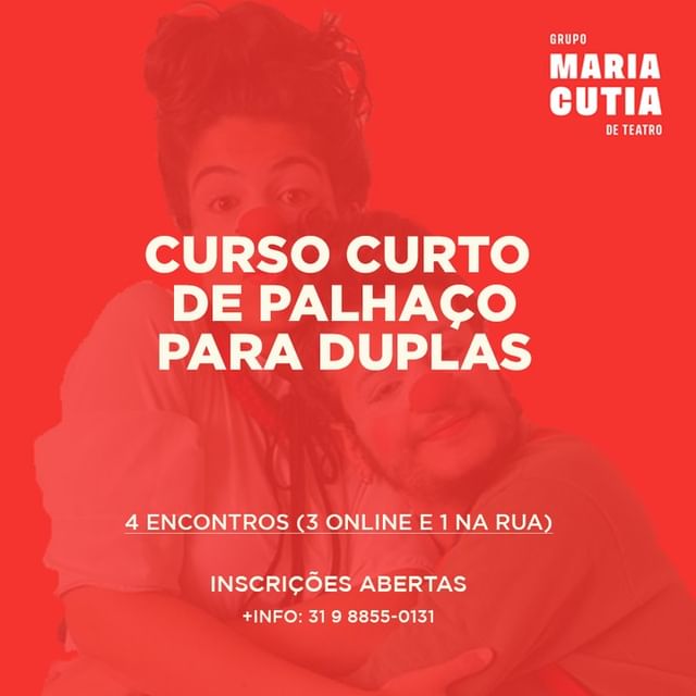 Curso Curto de Palhaço para duplas - Grupo Maria Cutia de Teatro