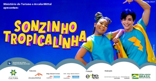 Musical Sonzinho Tropicalinha - Diversão em Cena ArcelorMittal