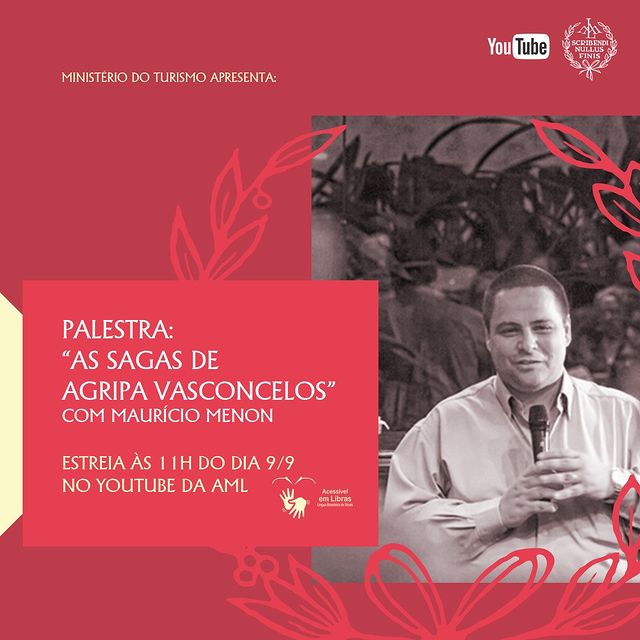 Palestra: “As Sagas de Agripa Vasconcelos”, com o Professor Doutor Maurício Cesar Menon - AML
