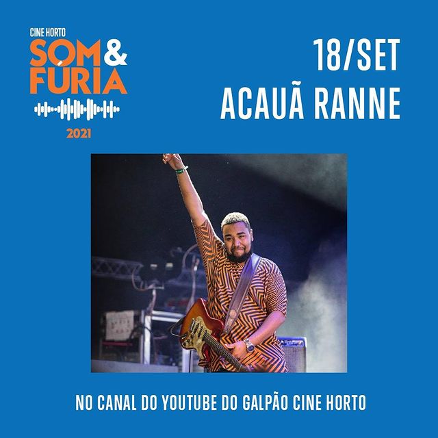 3ª Edição: Festival de Música Galpão Cine Horto Som & Fúria