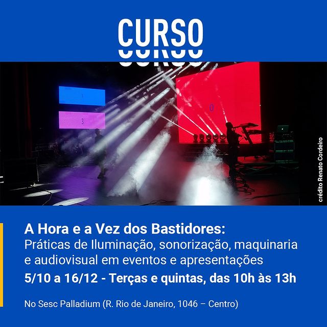 Divulgação/Instagram Curso - A Hora e a Vez dos Bastidores - Sesc Palladium