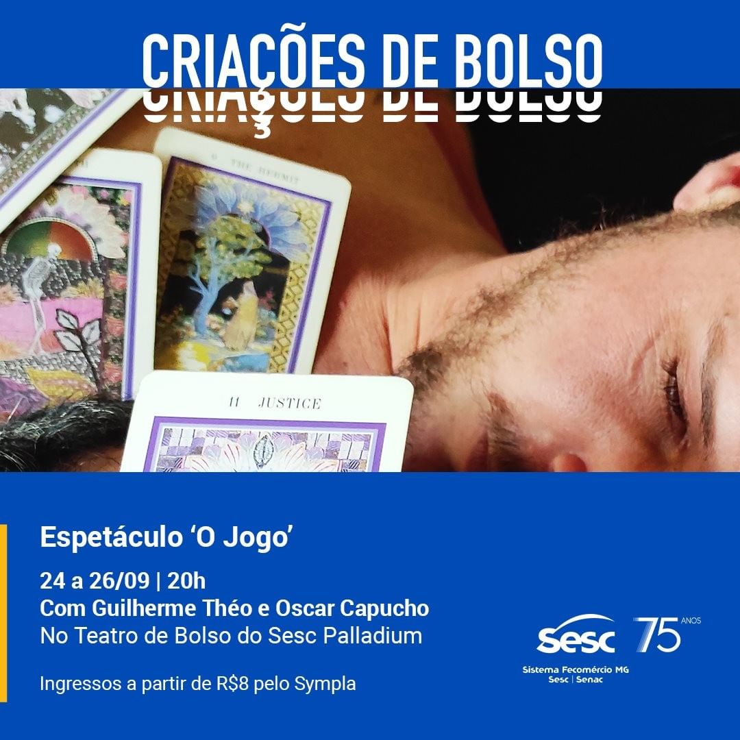 Criações de Bolso: "O Jogo" - Sesc Palladium