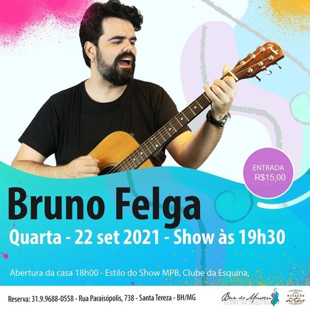 Show Bruno Felga - Bar do Museu Clube da Esquina
