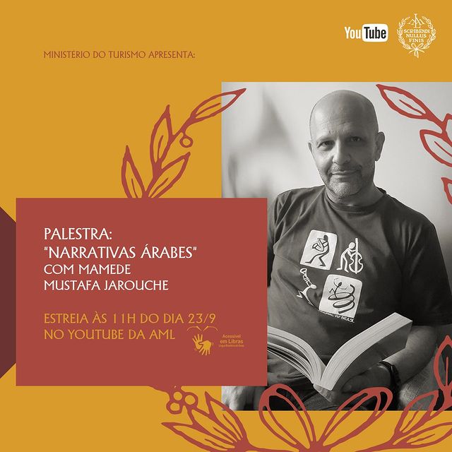 Palestra: “Narrativas Árabes”, com o Professor Mamede Mustafá Jarouche - AML