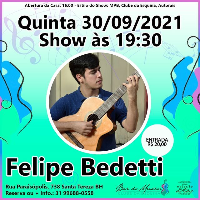 Show Felipe Bedetti - Bar do Museu Clube da Esquina