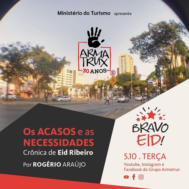 "Os acasos e as necessidades" crônica de Eid Ribeiro - Grupo Armatrux