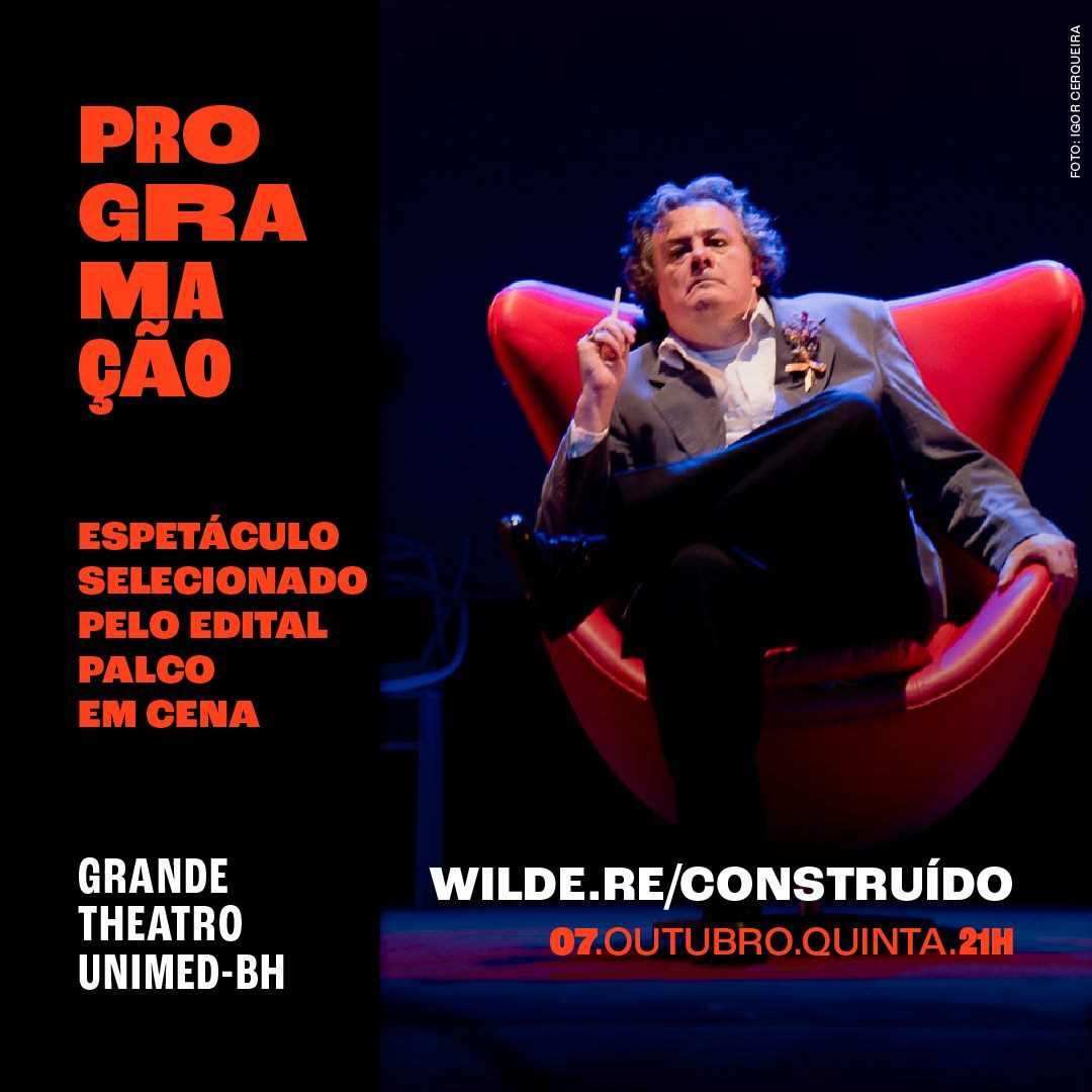 Espetáculo Wilde.Re/Construído - Cine Theatro Brasil