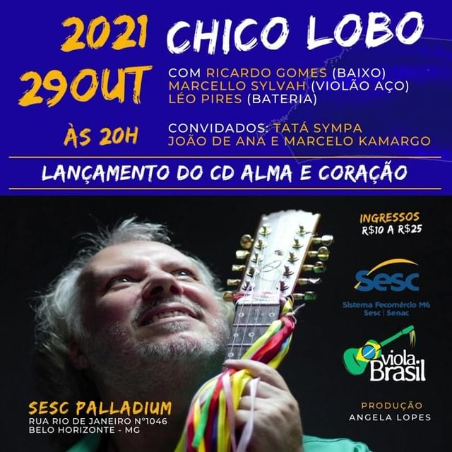 Show: Chico Lobo "Alma e Coração" - SESC Palladium