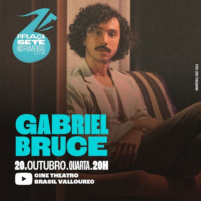 Praça Sete Instrumental: Gabriel Bruce - Cine Theatro Brasil 