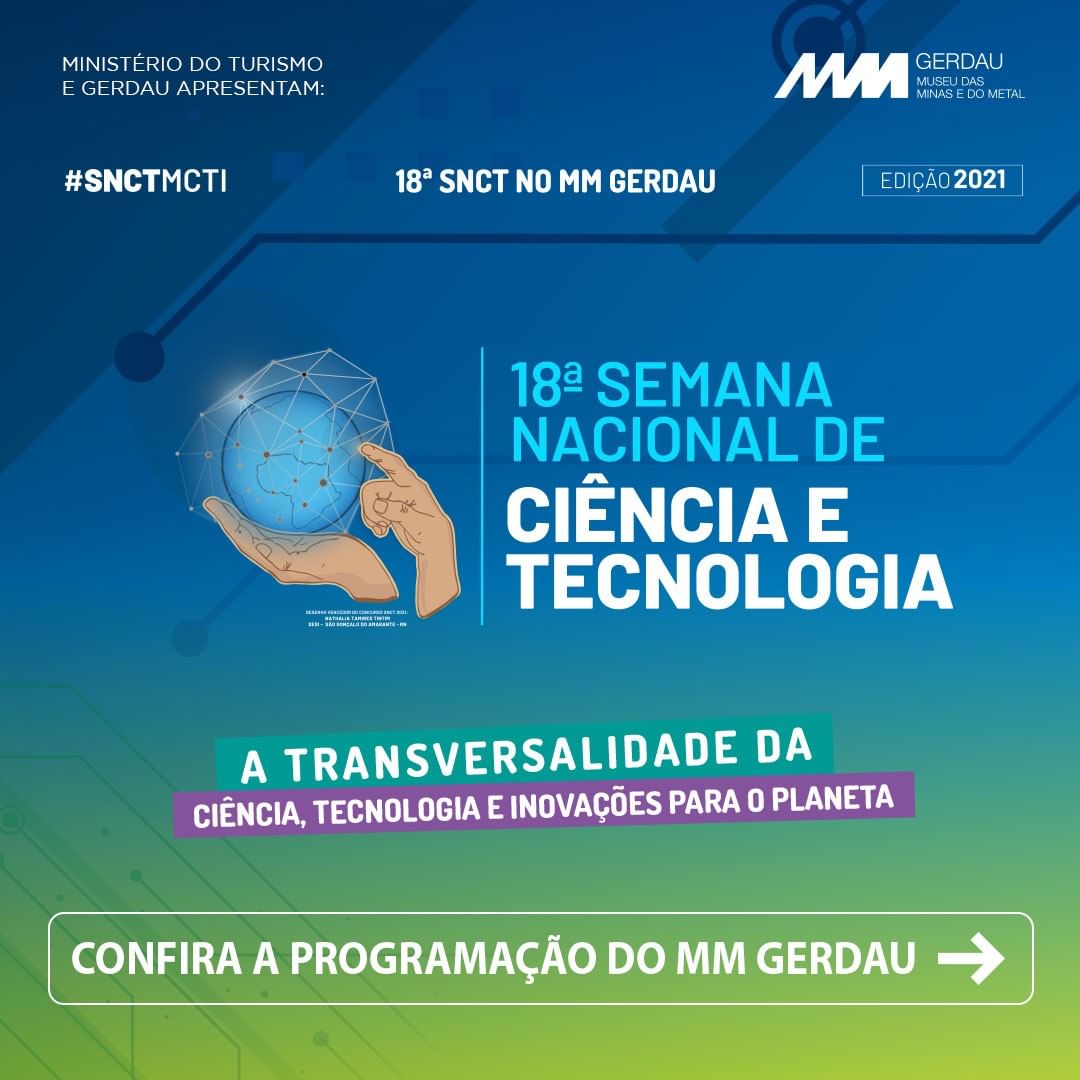Divulgação/Instagram 18º Edição da Semana Nacional de Ciência e Tecnologia - MM Gerdau
