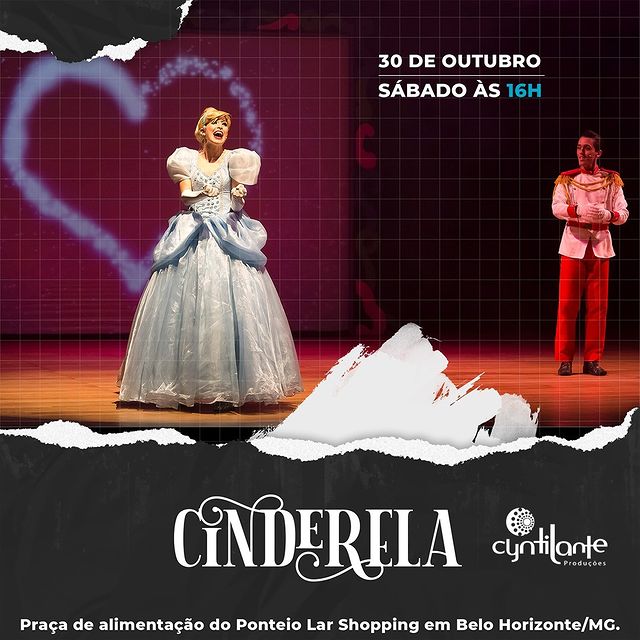 Espetáculo: "Cinderela" - Cyntilante Produções em Shoppings