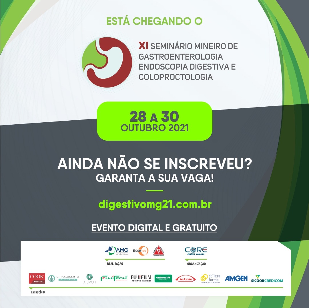 XI Seminário Mineiro de Gastroenterologia, Endoscopia Digestiva e Coloproctologia 2021 - Online