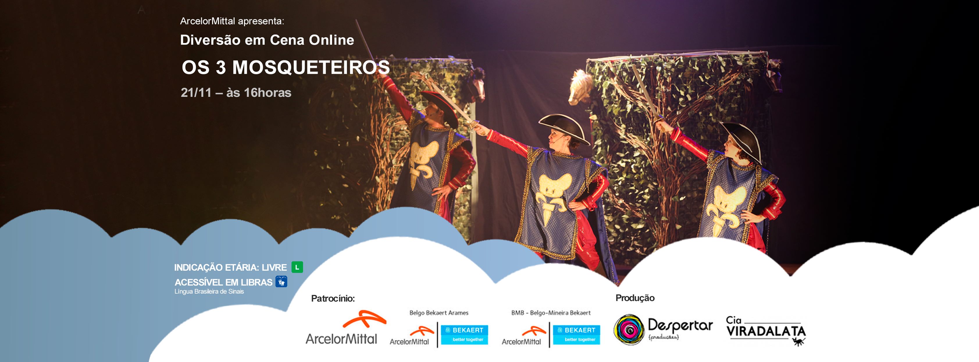 Espetáculo: Os 3 Mosqueteiros - Diversão em Cena ArcelorMittal