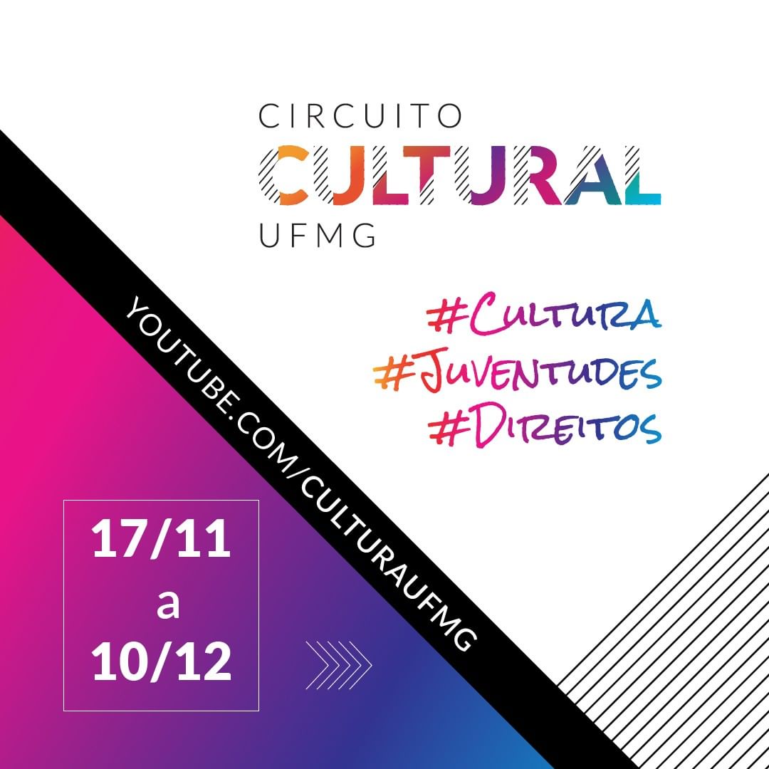 Ciclo Cultura, Juventudes e Direitos - Circuito Cultural UFMG