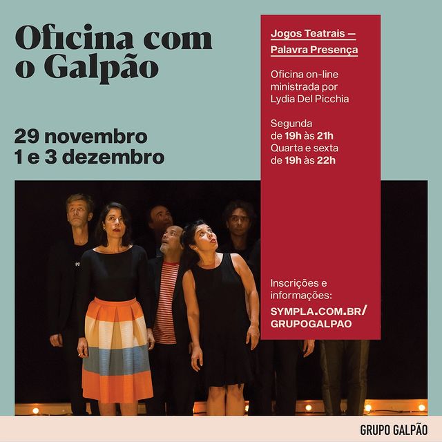 Reprodução: Instagram Oficina com o Galpão: Jogos teatrais - Palavra presença