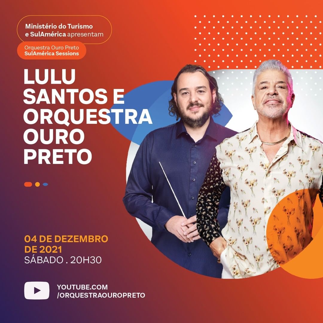 Orquestra Ouro Preto SulAmérica Sessions convida Lulu Santos