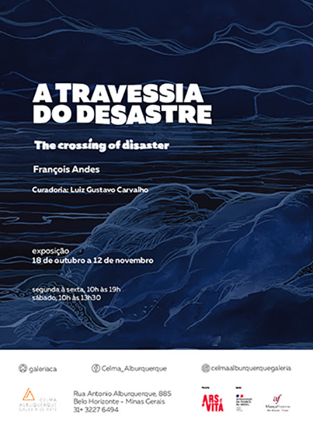 Exposição: A travessia do desastre - Galeria Celma Albuquerque