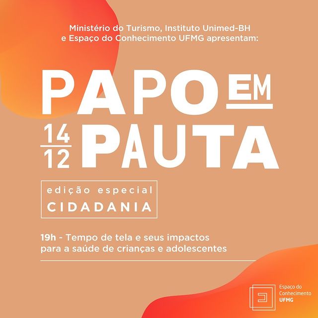Papo em Pauta - Espaço do Conhecimento UFMG