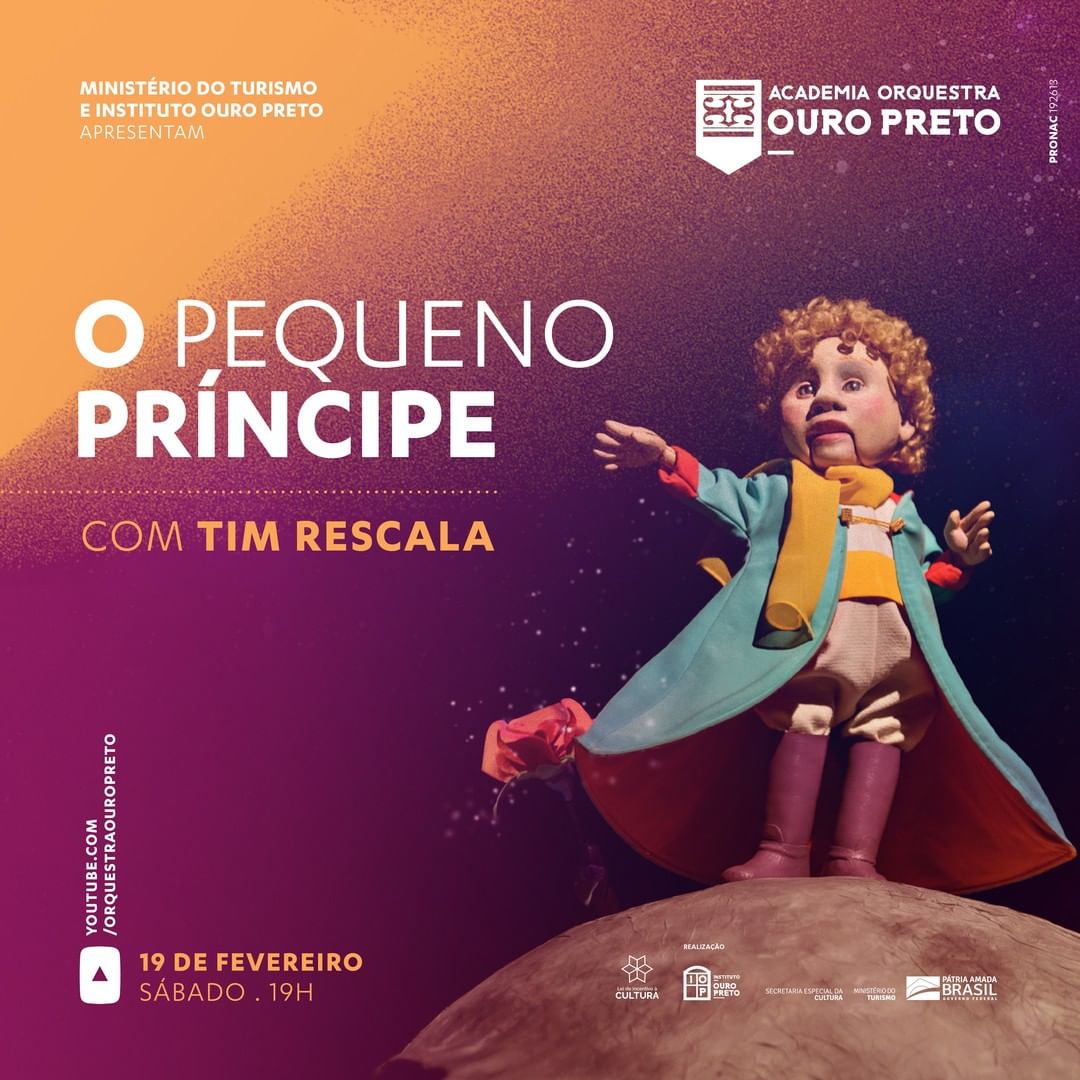 Concerto cênico-musical: “O Pequeno Príncipe” com Tim Rescala! - Orquestra Ouro Preto