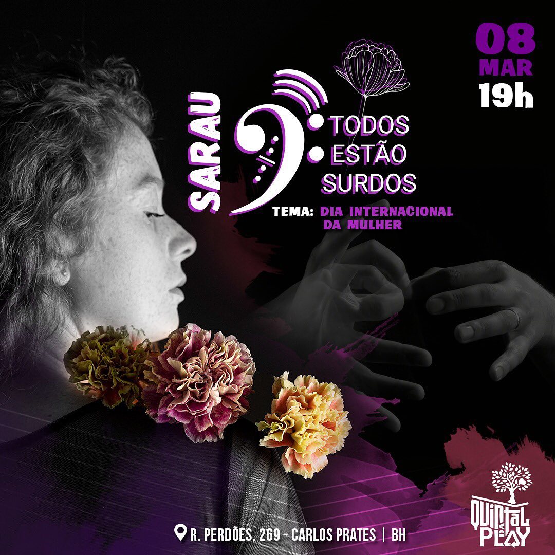  Sarau: "Todos Estão Surdos”