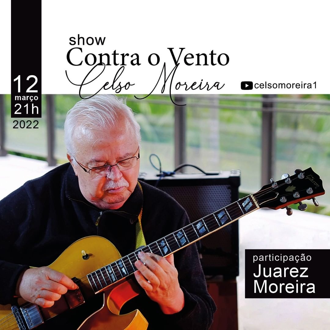  Show: "Contra o Vento" de Celso Moreira
