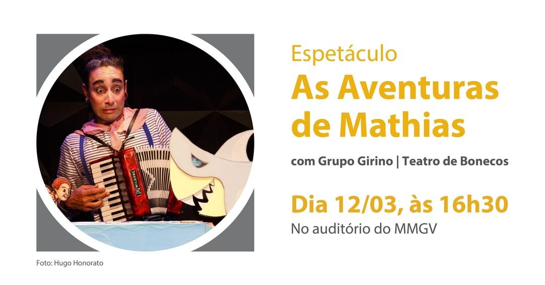 Espetáculo infantil: “As Aventuras de Matias”, do Grupo Girino