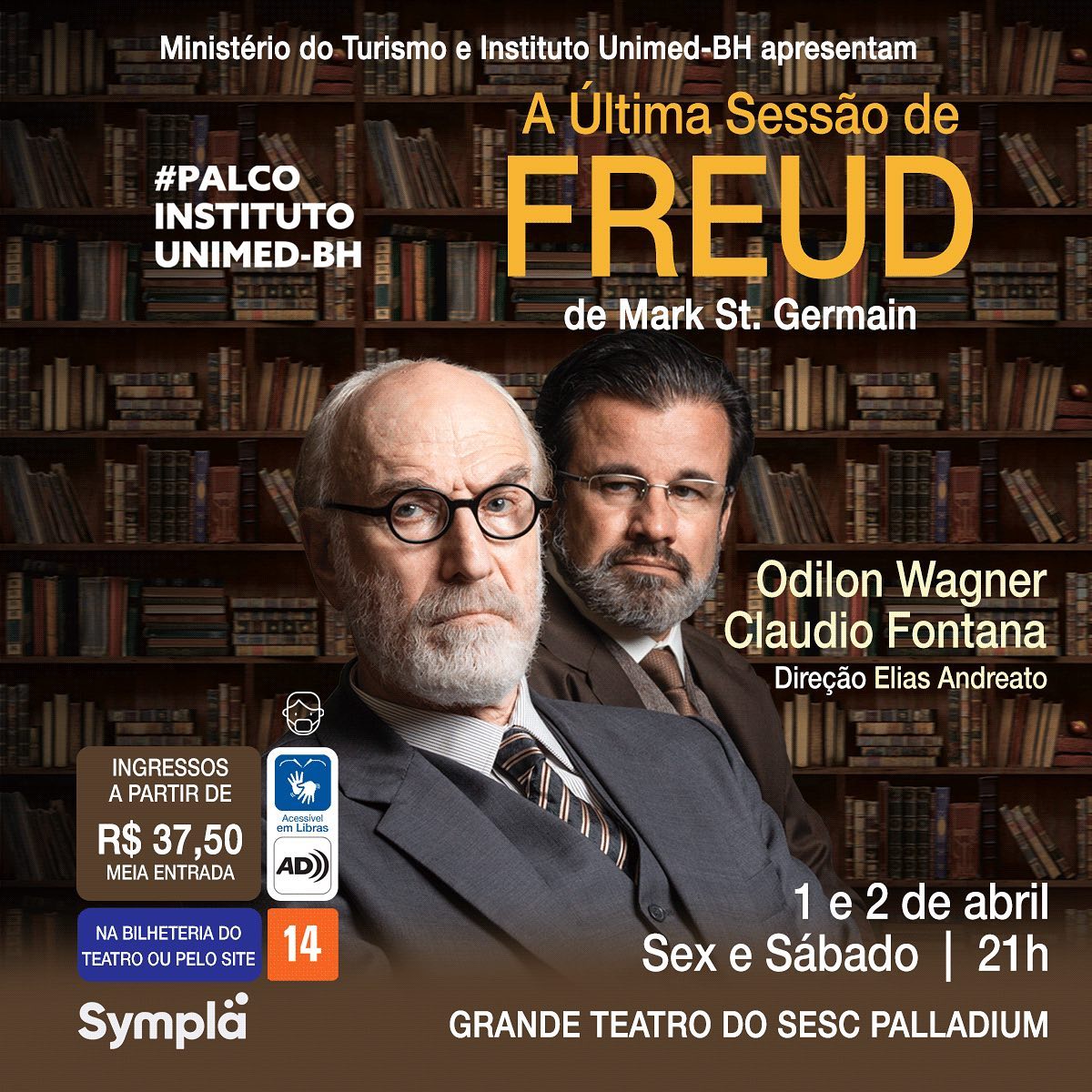 Espetáculo: “A Última Sessão de Freud” - Palco Instituto Unimed