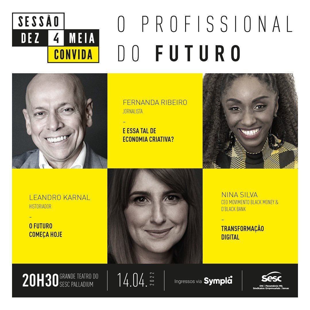 Sessão Dez4Meia Convida: O profissional do futuro - SESC Palladium