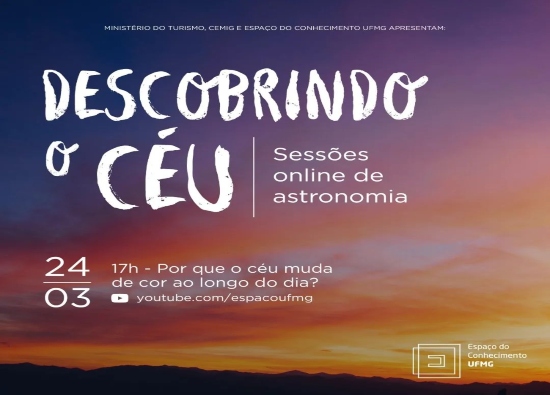 Descobrindo o Céu - Espaço do Conhecimento UFMG