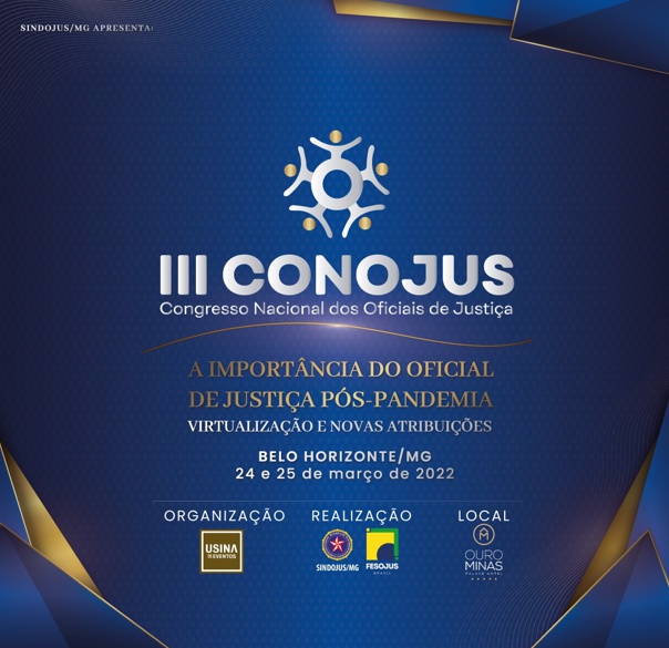 Reprodução evento III Congresso Nacional dos Oficiais de Justiça - III CONOJUS 2022