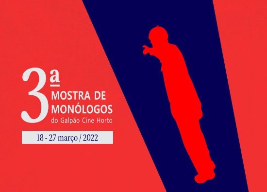 Reprodução oficial Mostra de Monólogos - Galpão Cine Horto