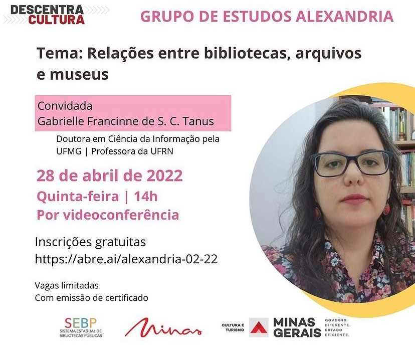 Palestra: "Relações entre bibliotecas, arquivos e museus" 