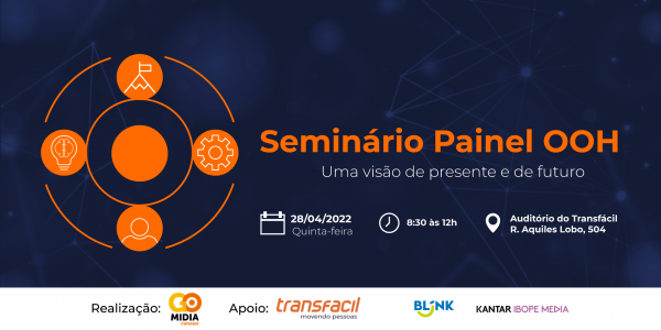 Seminário Go Mídia: Painel OOH | A visão do presente e do futuro 