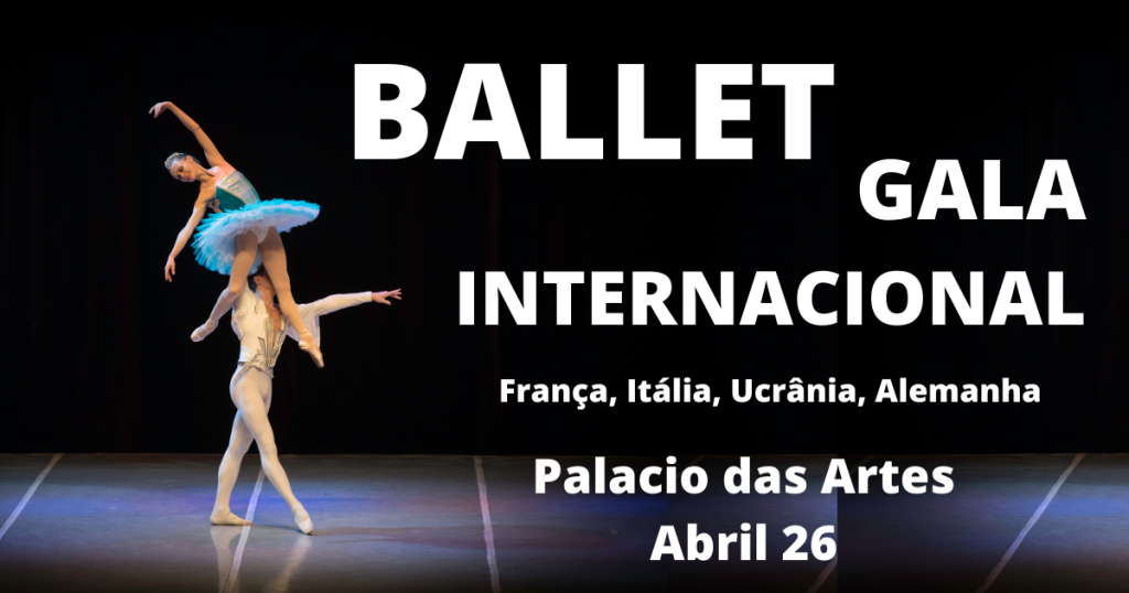  Gala Internacional de Ballet - Palácio das Artes