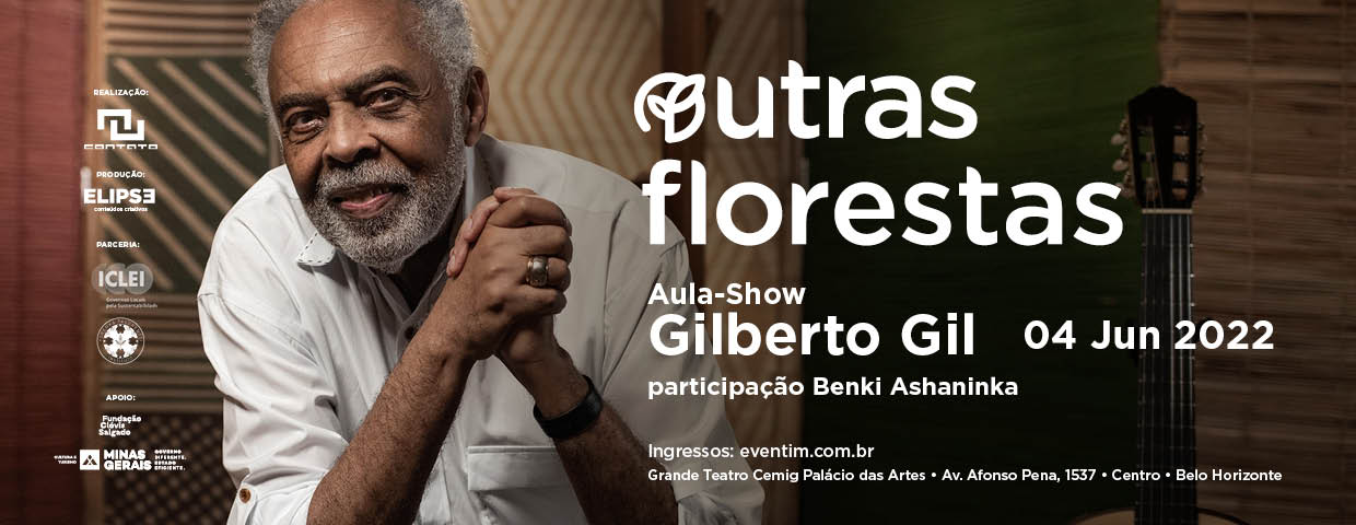 Aula/Show : Gilberto Gil | Participação especial de Benki Ashaninka