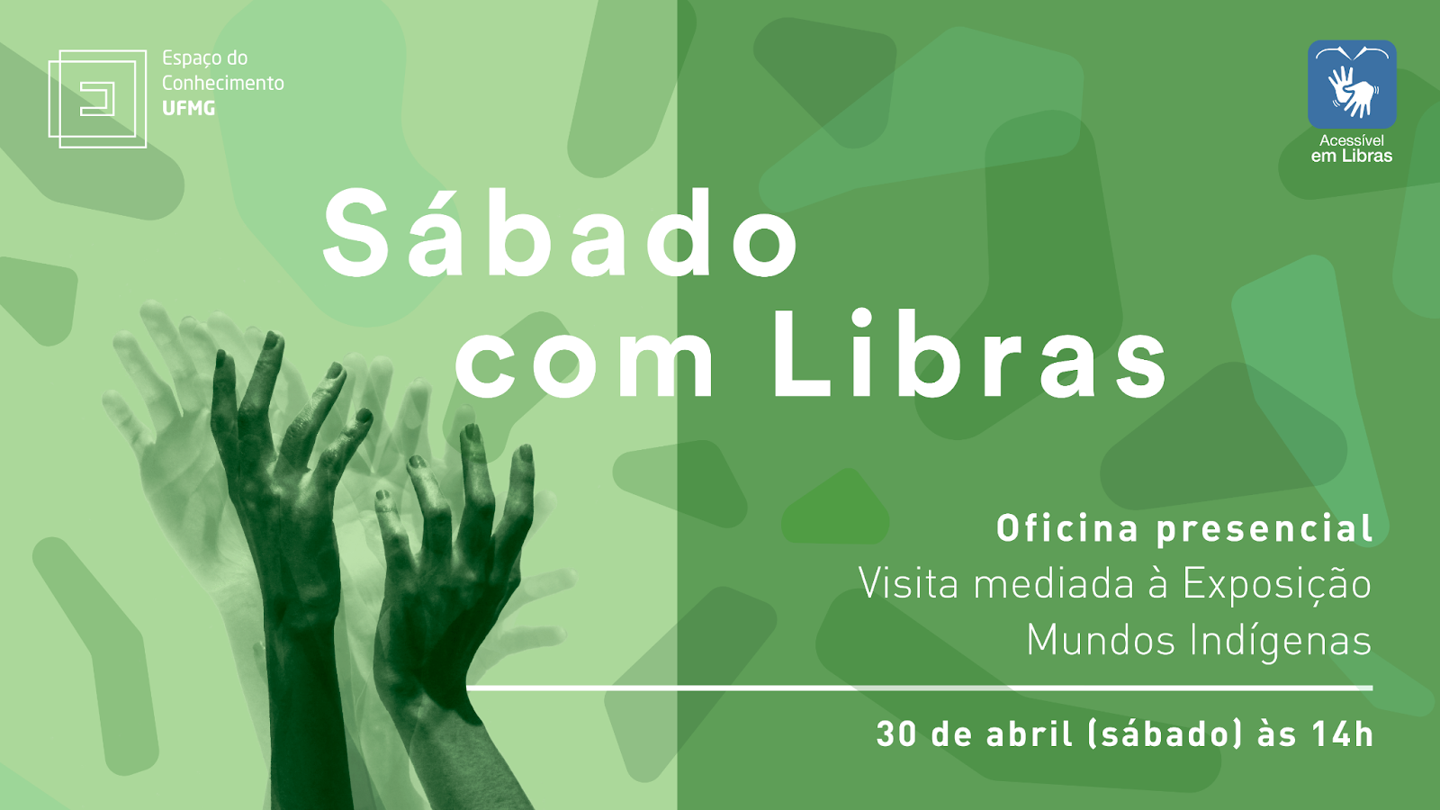 Visita Mediada "Acessível em Libras" - Espaço do Conhecimento UFMG
