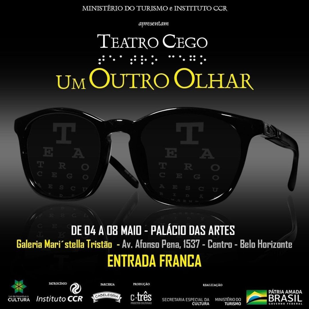 Espetáculo Teatro Cego: "Um Outro Olhar"