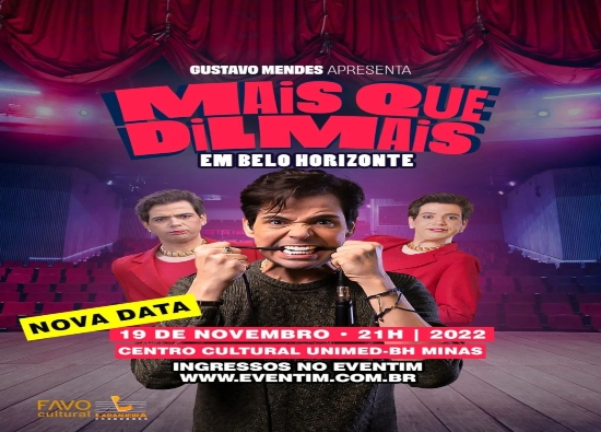 Espetáculo de humor: "Mais que Dilmais" de Gustavo Mendes - Centro Cultural Unimed BH-Minas