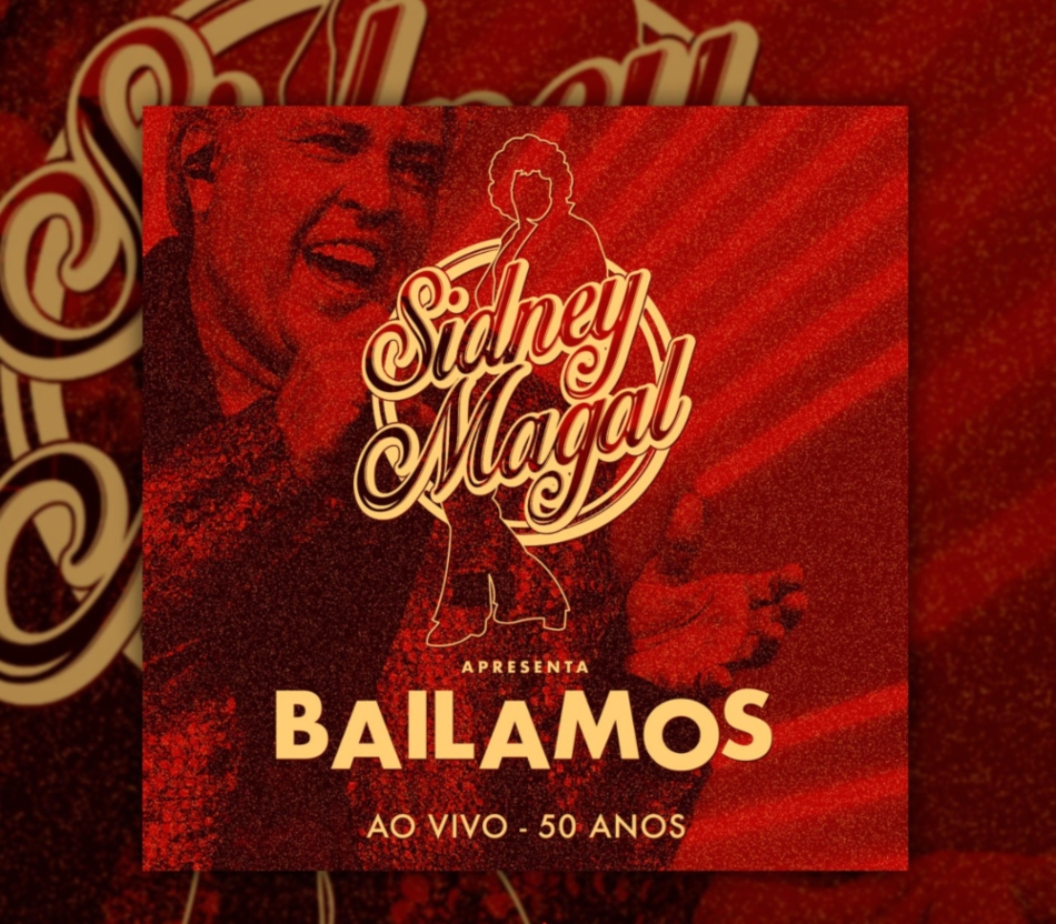 Show: Sidney Magal - Bailamos 