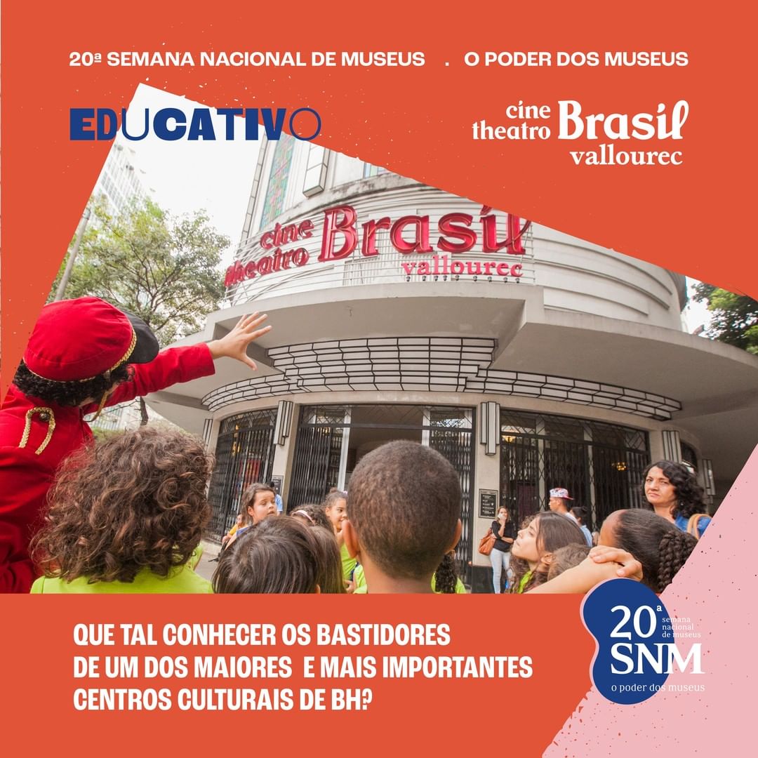 20ª Semana Nacional de Museus: Cine Theatro Brasil Vallourec 