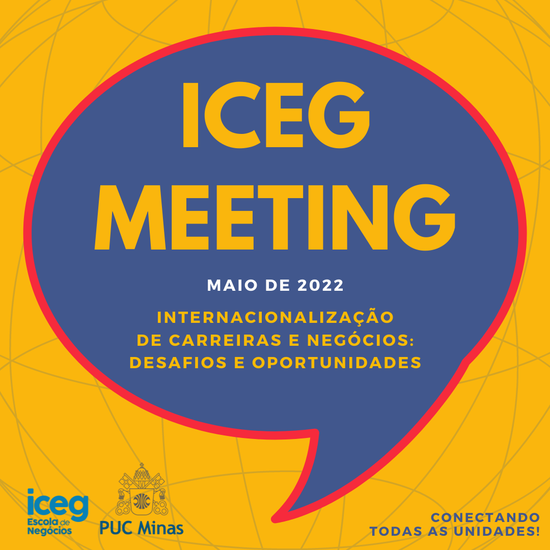 Iceg Meeting: internacionalização de carreiras e negócios 2022