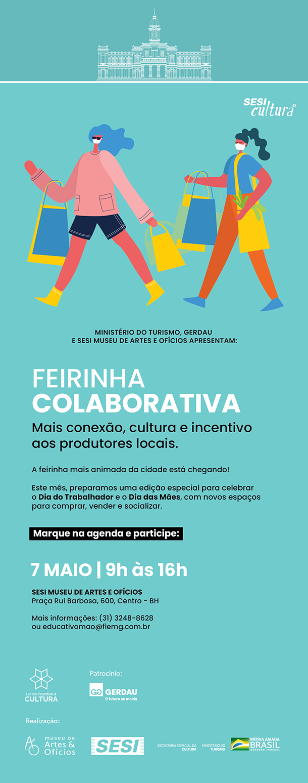 SESI Cultura Apresenta: "Feirinha Colaborativa no Museu de Artes e Ofícios"