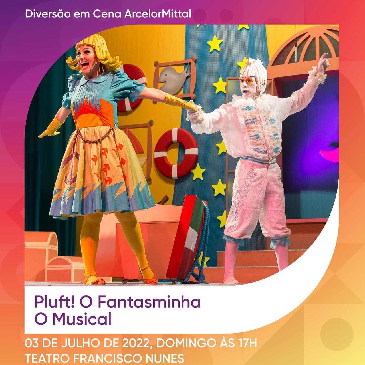 Espetáculo musical: "Pluft, O Fantasminha" - Diversão em Cena ArcelorMittal
