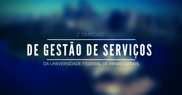 Reprodução evento 1° Simpósio de Gestão de Serviços da UFMG 2022