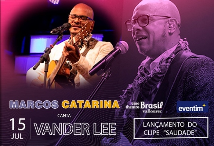 Show: Marcos Catarina canta Vander lee | Cine Brasil Theatro Vallourec Show: Marcos Catarina canta Vander lee | Cine Brasil Theatro Vallourec