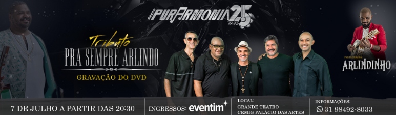 Show: Purarmonia 25 Anos - Palácio das Artes