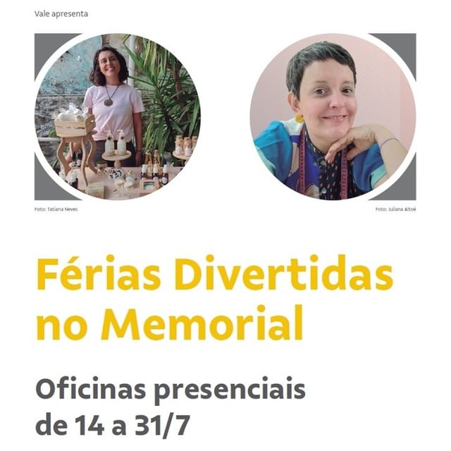 “Férias Divertidas” - Memorial Vale
