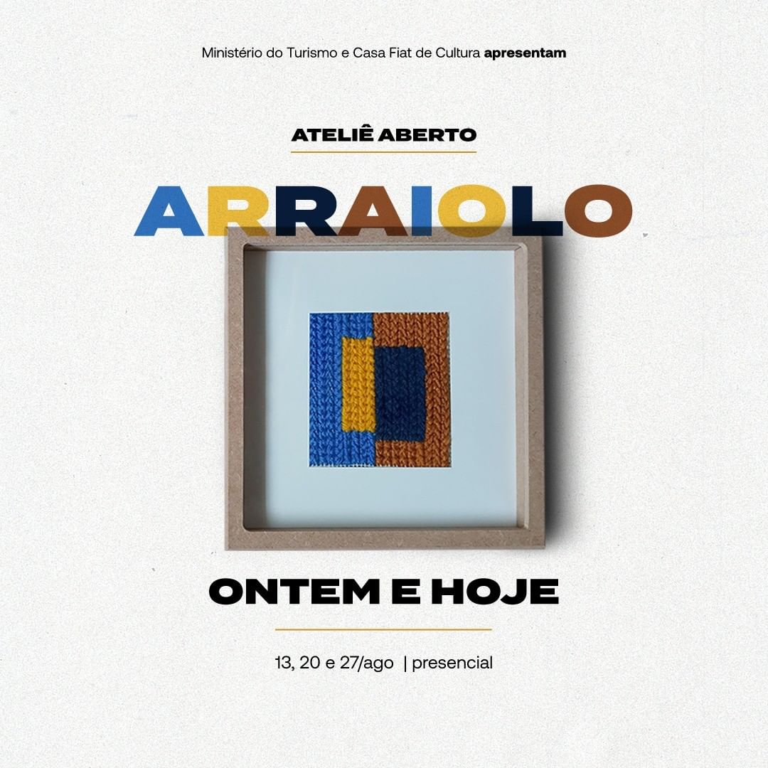 Ateliê Aberto | Arraiolo: ontem e hoje - Casa Fiat de Cultura