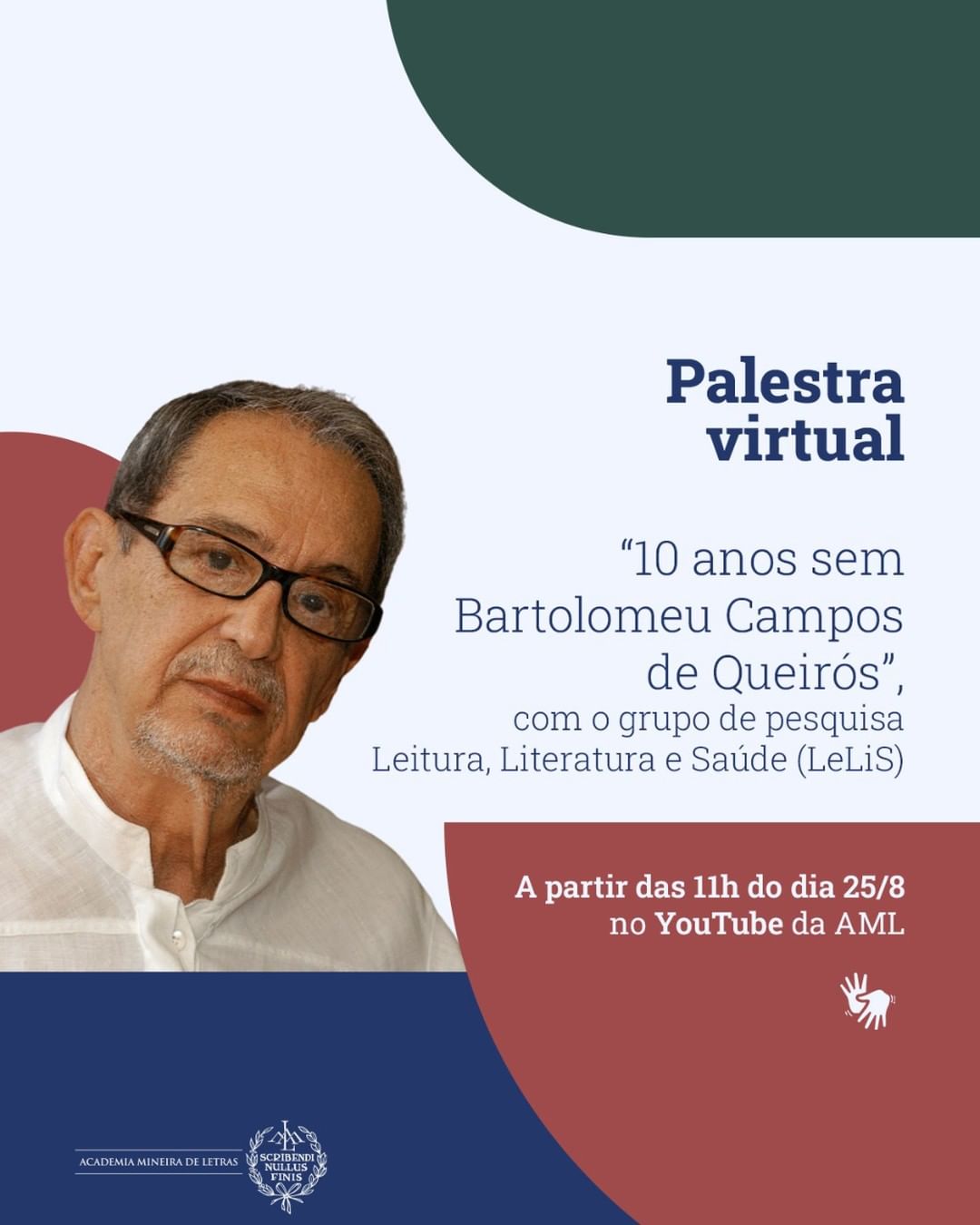 Palestra: “10 anos sem Bartolomeu Campos de Queirós” - AML